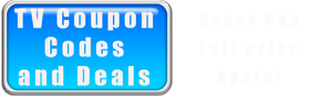 TV Coupon Codes and Deals